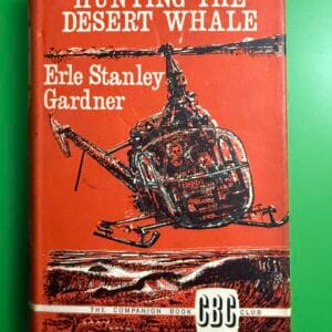 Hunting The Desert Whale (Hardcover, 1964)